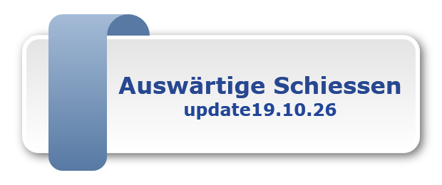 Auswärtige Schiessen